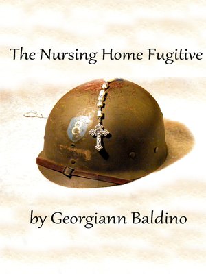 cover image of The Nursing Home Fugitive